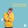 Cover: Apokalypse & Filterkaffee
