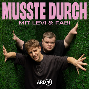 Cover: Musste Durch - mit Levi & Fabi