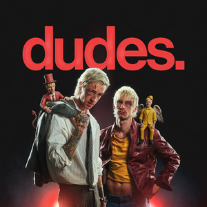 Cover: dudes.