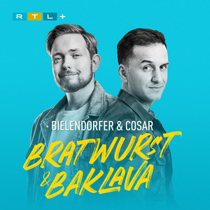Cover: Bratwurst und Baklava - mit Özcan Cosar und Bastian Bielendorfer