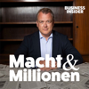 Cover: Macht und Millionen – Echte Wirtschaftskrimis