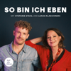 Cover: So bin ich eben! Stefanie Stahls Psychologie-Podcast für alle "Normalgestörten"