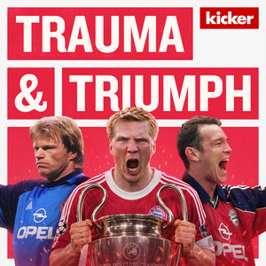 Cover: Trauma & Triumph: Der FC Bayern und seine Wiederauferstehung