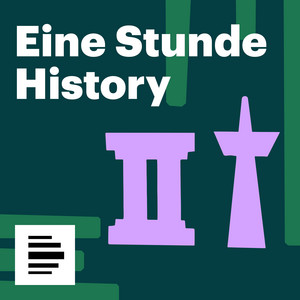 Cover: Eine Stunde History - Deutschlandfunk Nova