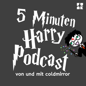 Cover: 5 Minuten Harry Podcast von Coldmirror