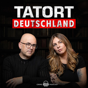 Cover: Tatort Deutschland – Wahre Kriminalfälle und Verbrechen