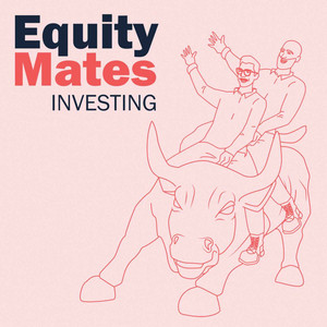 Cover: Equity Mates Investing Podcast