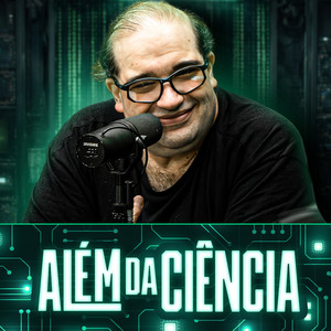 Cover: Além da Ciência Podcast
