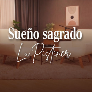 Cover: Sueño Sagrado de Lu Pistiner
