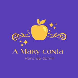 Cover: A Mary Conta - Hora de Dormir 