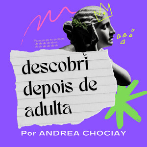 Cover: Descobri depois de adulta
