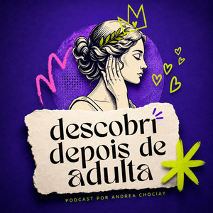 Cover: Descobri depois de adulta