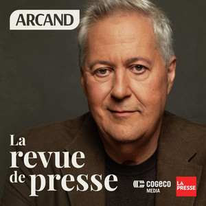 Cover: La revue de presse de Paul Arcand