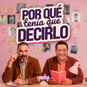 Cover: Por Qué Tenía Que Decirlo