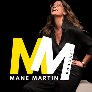 Cover: Mane Martin Podcast
