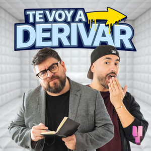 Cover: Te Voy a Derivar 👨🏻‍⚕️