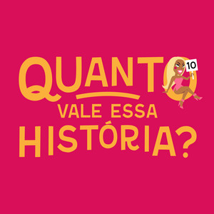 Cover: Quanto Vale Essa História?
