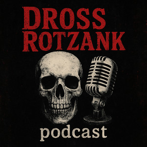 Cover: DrossRotzank Podcast