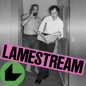 Cover: Lamestream