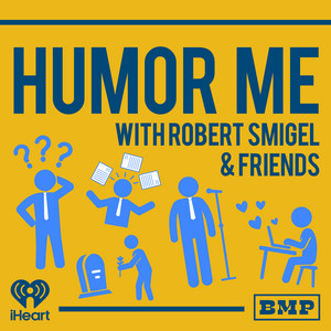 Cover: Humor Me with Robert Smigel and Friends