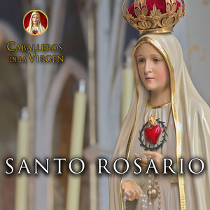 Cover: SANTO ROSARIO - Caballeros de la Virgen