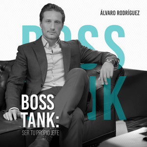 Cover: Boss Tank: Ser tu propio jefe