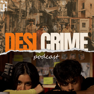 Cover: The Desi Crime Podcast