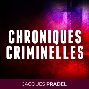 Cover: CHRONIQUES CRIMINELLES