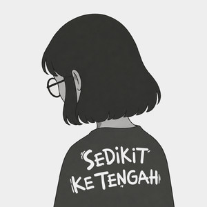 Cover: Sedikit ke Tengah