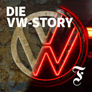 Cover: Die VW-Story – Eine Legende kämpft ums Überleben