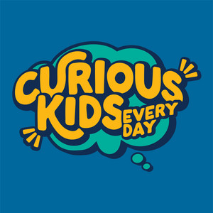 Cover: Curious Kids Every Day: A Daily Educational Podcast