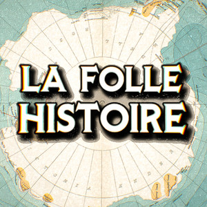 Cover: La Folle Histoire