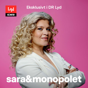 Cover: Sara & Monopolet - podcast