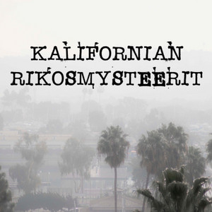 Cover: Kalifornian Rikosmysteerit