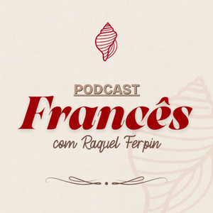 Cover: Francês com Raquel Ferpin - Iniciante