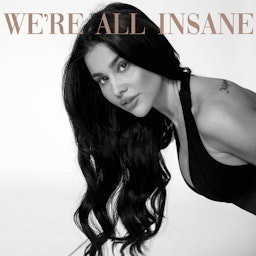 Cover: We're All Insane