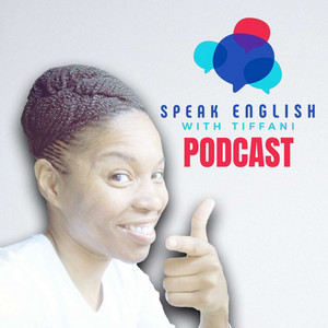 Cover: Speak English with Tiffani Podcast