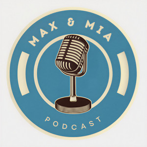 Cover: Max & Mia Podcast