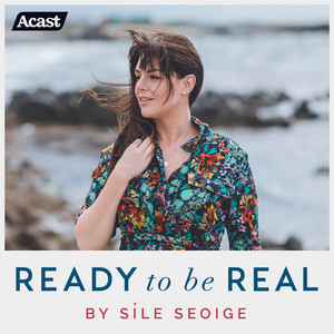 Cover: Ready To Be Real by Síle Seoige