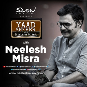 Cover: Yaad Sheher with Neelesh Misra