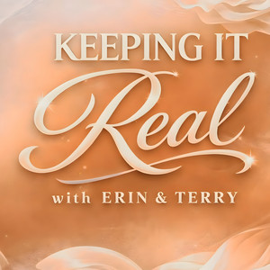 Cover: Keeping it Real with Erin and Terry