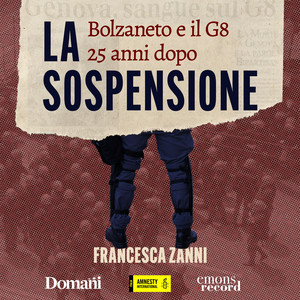 Cover: La sospensione. Bolzaneto e il G8: 25 anni dopo
