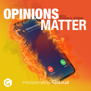Cover: Opinions Matter with Adrian & Jeremy