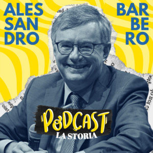 Cover: Alessandro Barbero Podcast - La Storia