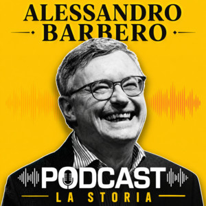 Cover: Alessandro Barbero Podcast - La Storia