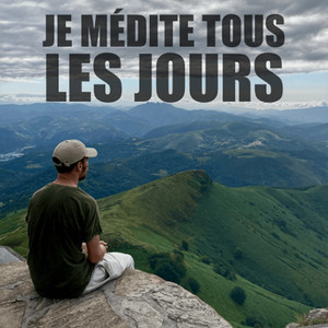 Cover: Je médite tous les jours