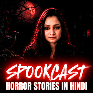 Cover: SPOOKCAST - A Hindi Horror Podcast