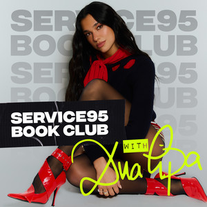 Cover: Service95 Book Club With Dua Lipa