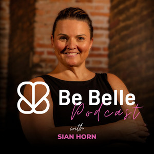Cover: BeBelle Podcast with Sian Horn