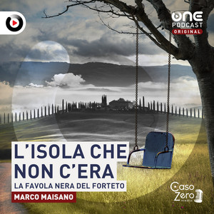 Cover: L’isola che non c’era - La favola nera del Forteto